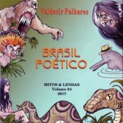 Brasil Poético, Vol. 4 (Mitos & Lendas)