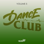 Dance ?lub Volume 5