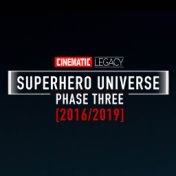Superhero Universe (Phase Three) [2016/2019]