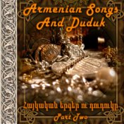 Armenian songs and Duduk 2