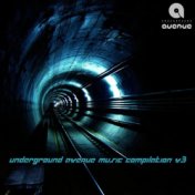 Underground Avenue Music Compilation V3