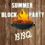 Summer Block Party BBQ