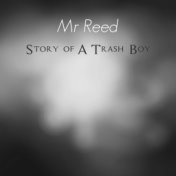 Story of A Trash Boy