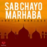 Sab Chayo Marhaba - Single