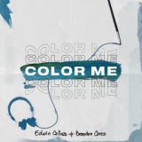 Color Me (feat. Brandon Cores)