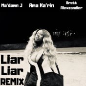 Liar Liar Remix