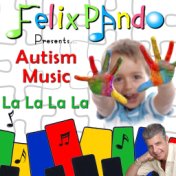 Autism Music La La La La