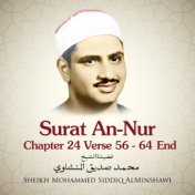 Surat An-Nur , Chapter 24 Verse 56 - 64 End