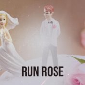 Run Rose