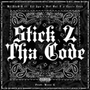 Stick 2 Tha Code (feat. Lil Jgo, Dat Boi T & Lazie Locz)