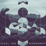 Feel the Inner Harmony – Ambient New Age Sounds for Meditation, Relaxation, Sleep or Study