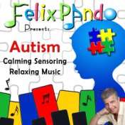 Autism Calming Sensoring Relaxing Music