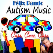 Autism Music Cars, Cars, Cars