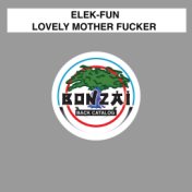Lovely Mother Fucker EP