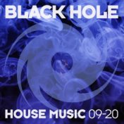 Black Hole House Music 09-20