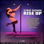 Strip Down Rise Up The Ultimate Fantasy Playlist