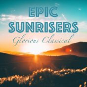 Epic Sunrisers Glorious Classical