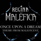 Once Upon A Dream (Theme from "Maleficent")