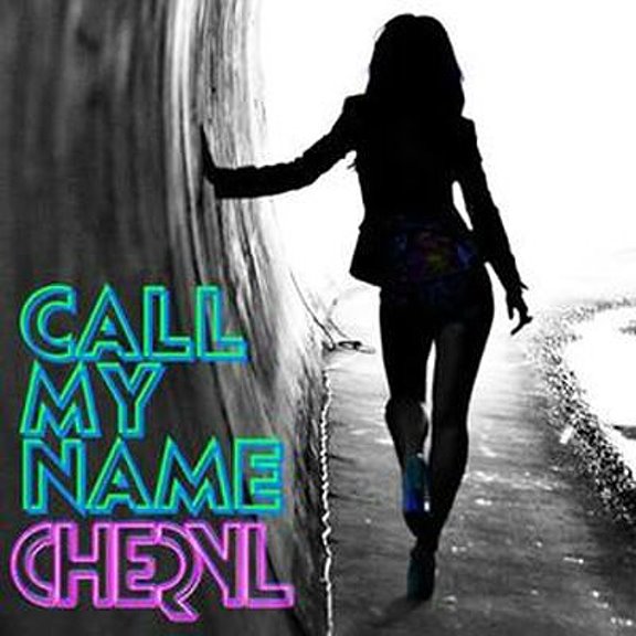 Call my sisters. Cheryl - Call my name. Cheryl Cole Call my name album. Calling my name.