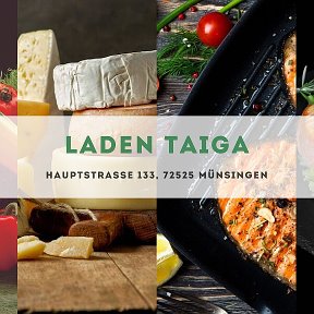 Фотография от Laden Taiga Münsingen