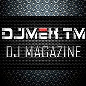 Фотография от DJMEX TM (DJ MAGAZINE)