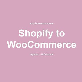 Фотография от Shopify to WooCommerce