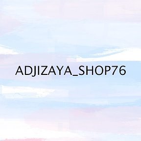 Фотография от ADJIZAYA SHOP76