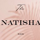 NATISHA ROOM