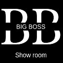 BIG BOSS Show room