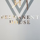 PERMANENT HOUSE