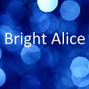 Bright Alice