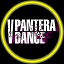 V Pantera Dance