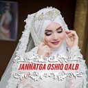 ❤️JANNATGA ❤️ OSHIQ ❤️QALB❤️