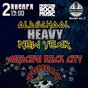 OLDSCHOOL HEAVY NEW YEAR