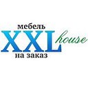 XXL HOUSE Мебель на заказ