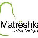 Мебельная фабрика "Matrёshka"