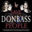 SAVE DONBASS PEOPLE