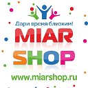 MIARSHOP Дари время близким! Интернет Магазин