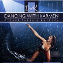Dancing with Karmen