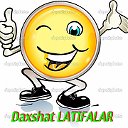 Daxshatू LATIFALAR☺☺☺