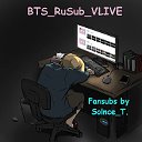 BTS ♡ русские субтитры на V LIVE
