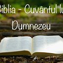 Biblia-Cuvântul lui Dumnezeu• Библия - Слово Божь