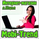 Интернет магазин "Mobi-Trend" Шарья