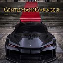 Gentleman's Garage 迎