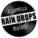 Rain Drops - Голоса вместо инструментов!