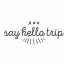 Say Hello Trip
