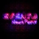 EVENTO Neon Party