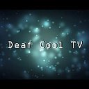 Deaf Cool TV