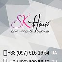SK HOUSE