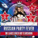 Russian Party Fever